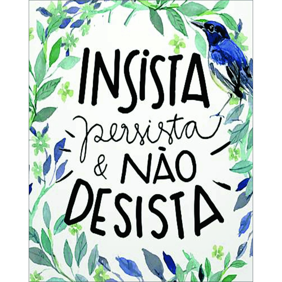 Frase em mdf cru Insista persista não desista